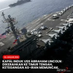 Kapal Induk USS Abraham Lincoln Terancam Rudal Iran, Sementara USS George HW Bush Hindari Serangan Houthi lewat Afrika