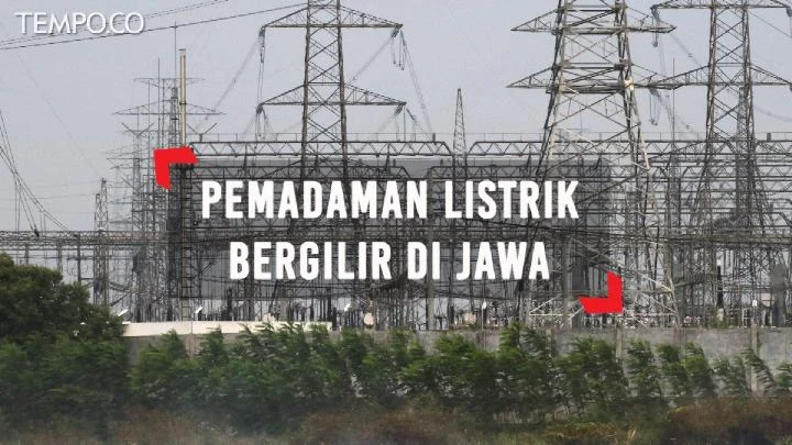 Pemadaman Listrik Bergilir di Jawa dan Kalimantan: Apa Penyebabnya?